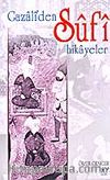 Gazali'den Sufi Hikayeleri