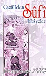 Gazali'den Sufi Hikayeleri