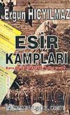 Esir Kampları / Bana Biraz Hürriyet Yollar mısın?..