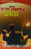 Daha İyi Bir Yaşam İçin Oku