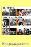 20. Yüzyıl Dünya ve Türkiye Tarihi (Öğrenci Kitabı)