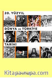 20. Yüzyıl Dünya ve Türkiye Tarihi (Öğrenci Kitabı)