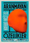 Aranmayan Özellikler