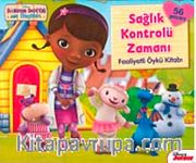 Sağlık Kontrolü Zamanı Faaliyetli Öykü Kitabı / Doktor Dottie ve İlaçları