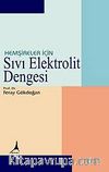 Hemşireler İçin Sıvı Elektrolit Dengesi