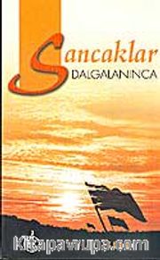 Sancaklar Dalgalanınca