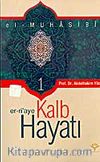 El-Muhasibi Er-ri'aye Kalp Hayatı - 1