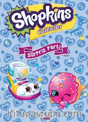 Sürpriz Parti / Shopkins Cicibiciler