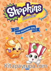 Yalan Söylemenin Sonu / Shopkins Cicibiciler