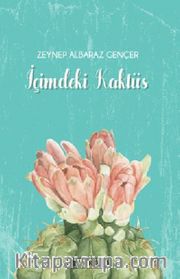 İçimdeki Kaktüs