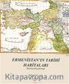 Ermenistan’ın Tarihi Haritaları & Haritacılık Geleneği
