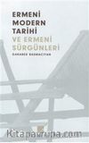 Ermeni Modern Tarihi ve Ermeni Sürgünleri