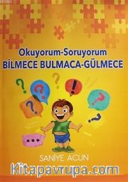 Okuyorum Soruyorum Bilmece Bulmaca Gülmece 