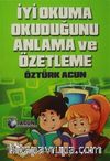 İyi Okuma Okuduğunu Anlama ve Özetleme 