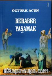 Beraber Yaşamak
