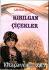 Kırılgan Çiçekler 