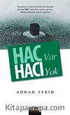 Hac Var Hacı Yok