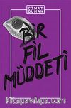 Bir Fil Müddeti