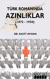 Türk Romanında Azınlıklar (1872-1950)