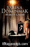 Yarına Dokunmak