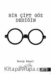 Bir Çift Göz Dediğin