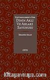 Kadı Abdulcebbar'a Göre Dinin Akli ve Ahlaki Savunusu