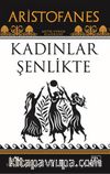 Kadınlar Şenlikte