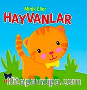 Hayvanlar / Minik Eller