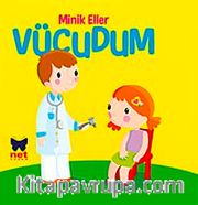 Vücudum / Minik Eller