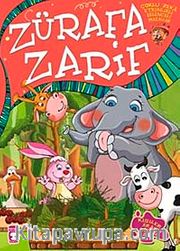 Zürafa Zarif / Çoklu Zeka Etkinlikli Eğlenceli Masallar 4