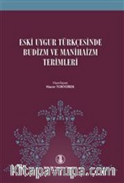 Eski Uygur Türkçesinde Budizm ve Manihaizm Terimleri