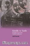 Kimlik ve Tarih & Kimliğin İnşasında Tarihin Kullanımı