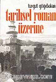 Tarihsel Roman Üzerine