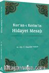 Kur’an‐ı Kerim’in Hidayet Mesajı