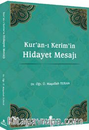Kur’an‐ı Kerim’in Hidayet Mesajı
