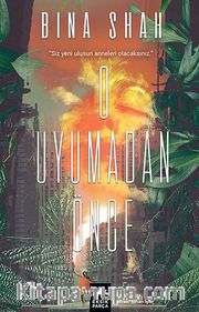 O Uyumadan Önce