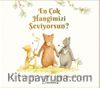 En Çok Hangimizi Seviyorsun?