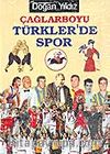Çağlarboyu Türkler'de Spor
