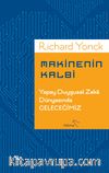 Makinenin Kalbi & Yapay Duygusal Zeka Dünyasında Geleceğimiz