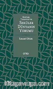 Kur'an, Tasavvuf ve Seküler Dünyanın Yorumu