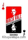 Maça Vale & Yarından Önceki Gün