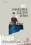 Yükselmek İsteyen Adam