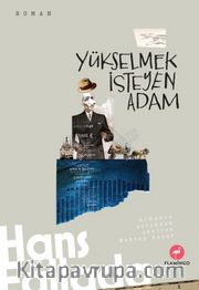 Yükselmek İsteyen Adam