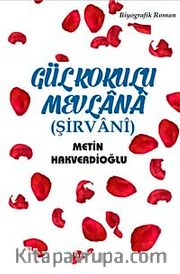 Gül Kokulu Mevlana (Şirvani)