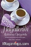 Hayallerim Ruhumu Öpüyordu