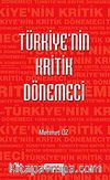 Türkiye'nin Kritik Dönemeci