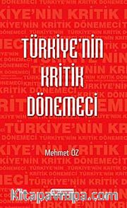 Türkiye'nin Kritik Dönemeci