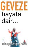 Hayata Dair...