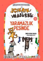 Yaramazlık Peşinde / Çıkrık ve Masura 1