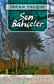 Son Bahçeler